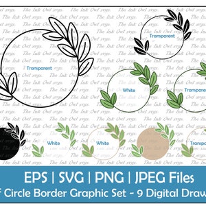 Peut inclure: Un ensemble de neuf dessins numériques de bordures circulaires de feuilles. Les bordures sont en noir, blanc et vert. Certaines des bordures sont transparentes.