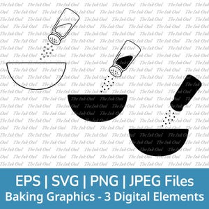May include: Black and white digital baking graphics featuring a salt shaker pouring into a bowl. The image includes the text "EPS | SVG | PNG | JPEG Files" and "Baking Graphics - 3 Digital Elements."