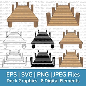 May include: Collection of eight digital dock graphics in various styles, including color and black and white. The graphics feature wooden docks with supporting posts. Text on the image reads "EPS | SVG | PNG | JPEG Files" and "Dock Graphics - 8 Digital Elements."