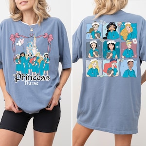 Disney Princess Nurse Comfort Colors® Shirt, Disney Nurse&#39;s Day T-Shirt, Disney Pediatric Nurse Tee, Magic Castle Nursing School Crewneck