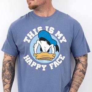 Disney Grumpy Donald Comfort Colors® T-Shirt, This is My Happy Face Donald Shirt, Disney Classic Donald Crewneck, Disneyland Family Trip Tee