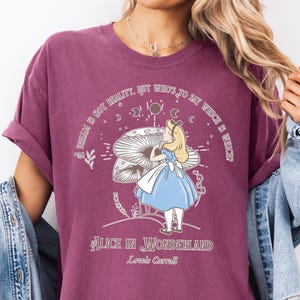 Princess Alice Comfort Colors® T-Shirt, Disney Princess Alice in Wonderland Shirt, Alice Magic Dream Tee, Disneyland Girls Trip Crewneck