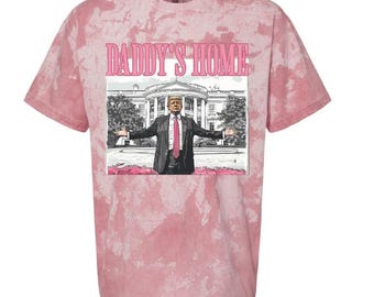 Trump Daddy's Home Tee
