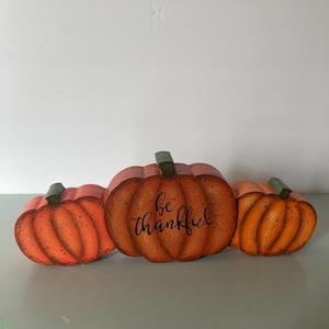Two sided Halloween and Be Thankful Shelf Sitter, Pumpkin decor, Halloween handpainted pumpkins, fall decor, tier tray decor, shelf sitter