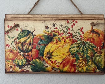 Decoupaged Wooden Harvest Wall Decor, Painted Pumpkins, Fall Flowers Hanger