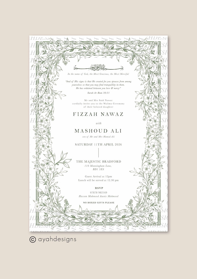 May include: Elegant wedding invitation with a floral border in shades of green. The invitation includes the names FIZZAH NAWAZ and MASHOUD ALI, along with the date and location. The design features decorative text and a floral wreath.