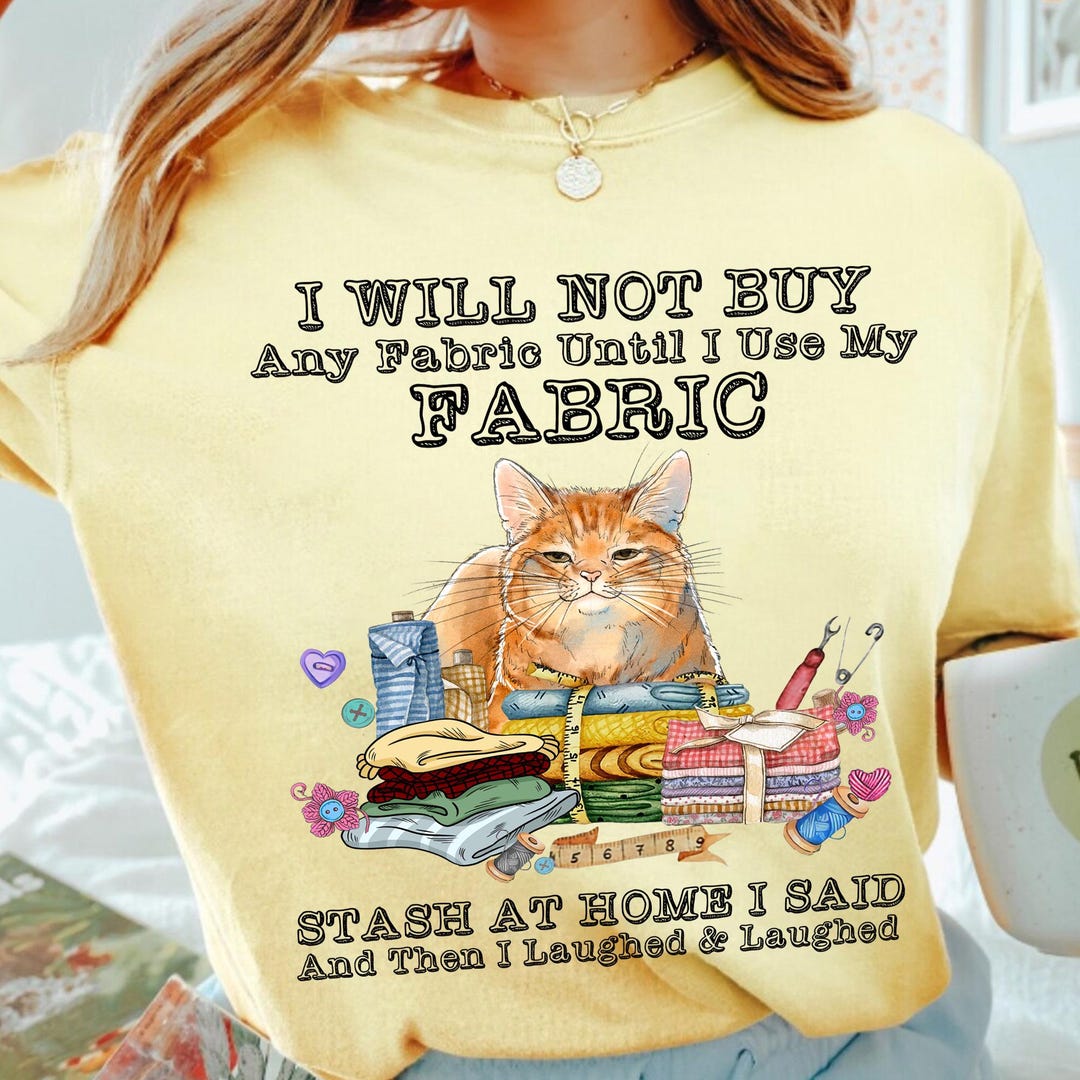 Funny Cat and Fabric Hoarder PNG Design – Sewing Lover Sublimation File ...