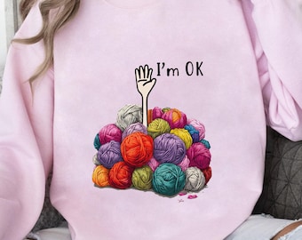 I'm OK Yarn Ball PNG: Funny Knitting Crochet Design (Digital Download)
