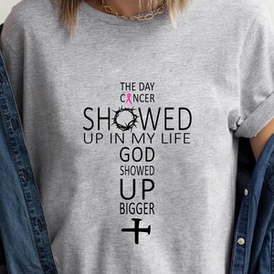a woman wearing a t - shirt that says, the day cancer showed up in
