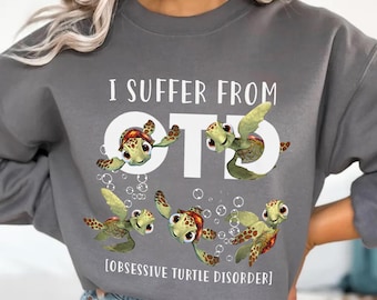 I Suffer From OTD - Obsessive Turtle Disorder PNG | Cute Turtle Digital Design for T-Shirts, Hoodies, and Gifts