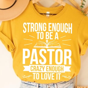 Strong Enough to Be a Pastor PNG Design – Inspirational Pastor Graphic – Digital Download for Sublimation and DIY Crafts