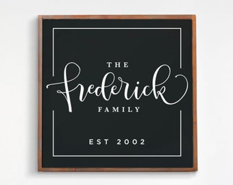 Custom Family Name Sign, Modern Farmhouse Family Name Sign, Family Est Date Sign, Est Date Sign, Custom Name Sign, Family Sign, Custom Sign