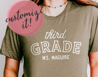 Custom Grade Level Teacher Shirt | New Teacher Gift, Gifts for Teachers, First Day of School Shirt, 1st Grade Teacher, Teacher Graduate Gift