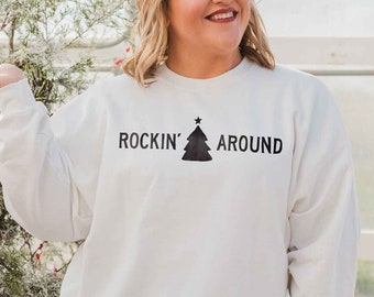 Christmas Tree Shirt, Rockin Around the Christmas Tree Shirt, Christmas Tree Sweater, Minimalist Christmas Shirt, Christmas Part shirt