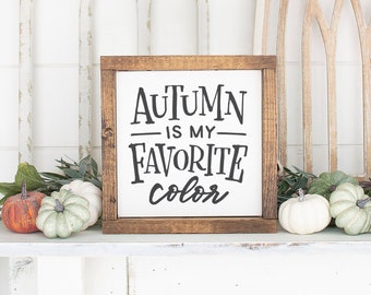 Autumn is my Favorite Sign, Fall Sign, Farmhouse Autumn Decor, Farmhouse Fall Signs, Fall Decor, Farmhouse Thanksgiving Sign, Harvest Sign