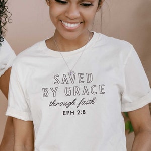 Saved by Grace Women's Christian Shirt Womens Christian Shirts, Grace Faith Shirt, Cute Christian Shirts, Cute Christian Girl Shirts image 1