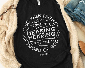 Faith Cometh by Hearing Women's Christian Shirt | Cute Christian Shirts, Cute Christian Girl Shirts, Trendy Christian Shirts for Girls