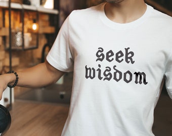 Seek Wisdom Shirt | Mens Christian Shirt, Mens Christian Gifts, Proverbs Shirt, Bible Shirt, Christian Gifts for Men, Christian T-shirts