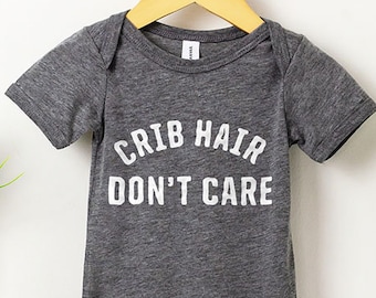 Crib Hair Don't Care Baby Onesie®, Cute Baby Onesie®, Baby Shower Gift, Trendy Baby Onesie®, Baby Clothes, Baby Outfit, Funny Baby Onesie®