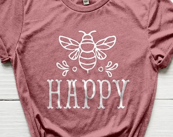 Bee Happy Shirt, Joy Shirt, Choose Joy Shirt, Choose Happy Shirt, Cute Shirt, Mom Shirts, Be Happy Shirt, Mothers Day Gifts, Cute Shirts