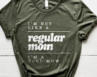 Cool Mom Shirt, Cool Moms Club Shirt, Mom Shirt, Momma Shirt, Mom Gift, Gifts for Moms, Mom Shirts, Mothers Day Gifts, Mama Shirt