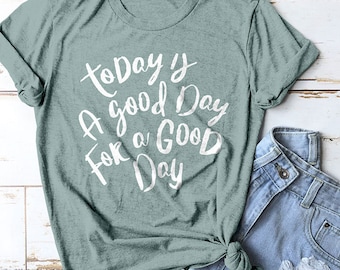 Today is a Good Day for a Good Day, Good Day Shirt, Fixer Upper Shirt, Silo Shirt, Modern Farm Shirt, Mom Shirt, Gifts for Women