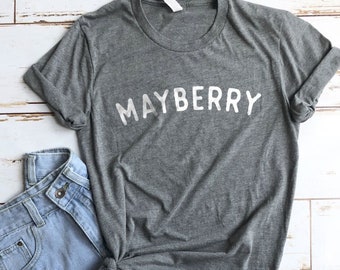 Mayberry Shirt, Southern Shirt, Southern Girl Shirt, Cute Shirts, Cute T-shirts, Girly Gifts, Country Girl Shirt, Andy Griffith Shirt