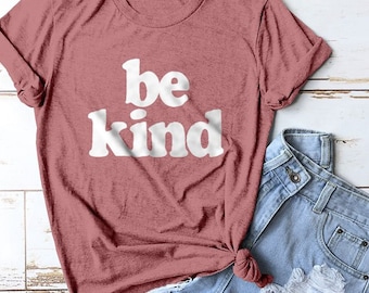 Be Kind Shirt, Mom Shirt, Momma Shirt, Mom Gift, Gifts for Moms, Mommy Shirt, Cute Shirts, Cute Tees, Mom Shirts, Retro Shirt, Vintage Shirt