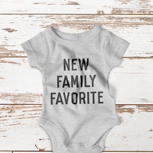 Family Favorite Funny Baby Onesie®, Cute Baby Onesie®, Baby Shower Gift, Family Favorite Onesie®, New Baby Onesie®, Baby Gifts, Baby Onesie®