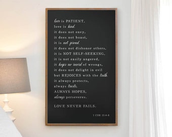 Traditional Love is Patient Sign, Love Never Fails Sign, Bedroom Sign, Wedding Sign, Bible Sign, Wedding Gift, 1 Corinthians 13 Sign