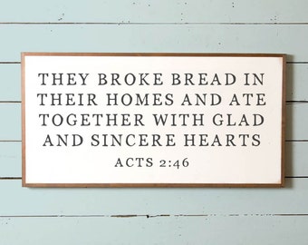 Sm They Broke Bread In Their Homes, Broke Bread Sign, Wall Decor, Dining Room Sign, Fixer Upper Sign, Silo Wall Sign,