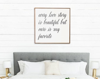 Wall Sign Every Love Story Is Beautiful | Farmhouse Bedroom, Valentines Day, Love Sign, Master Bedroom Sign, Fixer Upper Sign, Modern Farm