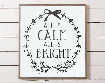 Christmas Wall Sign, All is Calm Sign, Silent Night Sign, Silent Night Wall Sign, Christmas Decor, Farmhouse Christmas, Modern Farm