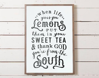 When Life Gives You Lemons Wall Sign | Southern Sign, Southern Sayings, Farmhouse Sign, Thank God You're From the South Sign, Cute Sign