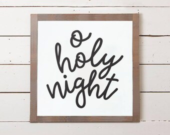 Christmas Wall Sign | O Holy Night Sign, Christmas Sign, Christmas Gift, Christmas Decor, Christmas Wall Decor, Farmhouse Christmas Decor