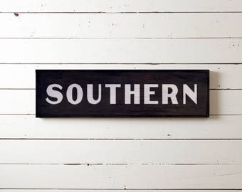 Wall Sign "SOUTHERN" | Wall Decor, Farmhouse Decor, Modern Farm, Fixer Upper Wall Decor, Living Room Decor, Southern Sign, Farmhouse Sign