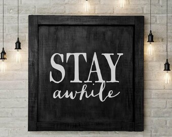 Sm, Entryway Sign "Stay Awhile" | Wall Decor, Farmhouse Wall Decor, Silo Farms Wall Decor, Modern Farm Decor, Foyer Sign, Family Room