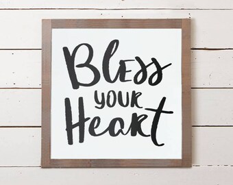 Bless Your Heart Small Wall Sign | Cute Signs, Signs with Sayings, Farmhouse Decor, Farmhouse Wall Art, Farmhouse Signs, Southern Sayings