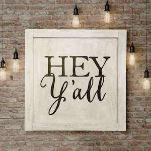 Lg, Entryway Sign &quot;Hey Y&#39;all&quot; | Wall Decor, Farmhouse Wall Decor, Silo Farms Wall Decor, Modern Farm Decor, Foyer Sign, Family Room