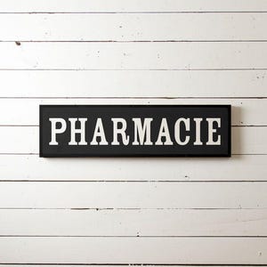 Pharmacy Wall Sign, Fixer Upper Wall Sign, Fixer Upper Wall Decor, Modern Farm Sign, Pharmacie, Antique Sign, Vintage Sign, Farmhouse Sign