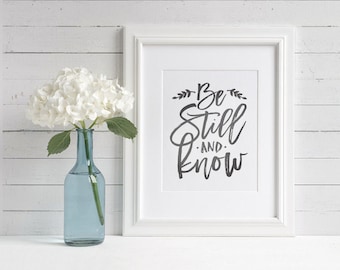 Christian Art Print | "Be Still and Know" | Christian Quote Art, Modern Farmhouse Print, Fixer Upper Wall Decor,Art Print, Bible Verse Print