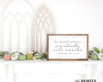 Thankful Sign, Give Thanks Sign, Fall Decor, Autumn Decor, Thanksgiving Sign, Joyful Sign, Bible Verse Fall Sign, Christian Sign, Prayer