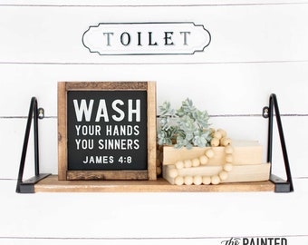 Wash Your Hands Sign | Bathroom Sign, Funny Bathroom Sign, Sinner Sign, Wash Sign, Farmhouse Bathroom Decor, Farmhouse Bath Sign, Funny Sign