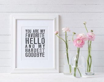 Romantic Print | "My Favorite Hello" | Modern Farmhouse Print, Fixer Upper Wall Decor, Bedroom Print, Art Print, Love Sign, Love Print