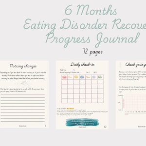 May include: A printable 6-month eating disorder recovery progress journal with 72 pages. The journal includes daily check-ins, weekly affirmations, weekly check-ins, a progress tracker, a body image check, and more. The journal is made by a certified coach.