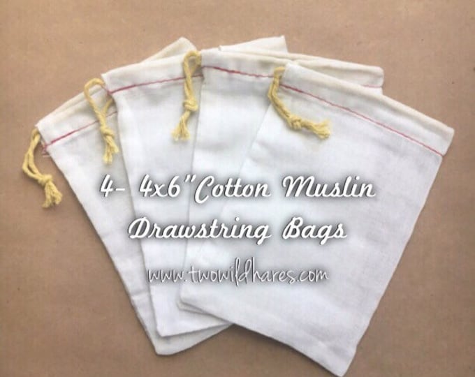 4 Muslin Bags Muslin Drawstring Bags For Making Bath Teas, Using Bubble Bars, Soap Saver, Stamping with Your Logo, Packaging Products