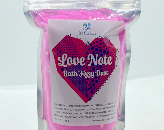 LOVE NOTE Bath Fizzy Dust 7oz, Strawberry, Peach, Currant, Bergamot, Handmade, Bath Bomb, Fizzy, Bath, Gift, Women, Spa, Two Wild Hares