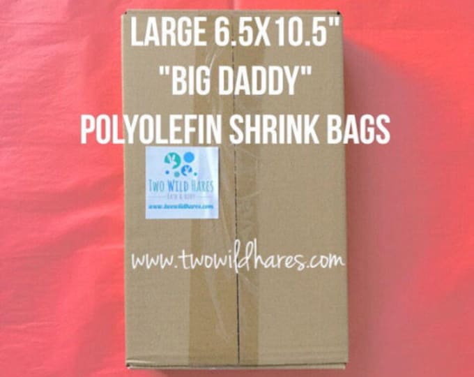 500-LG 6.5x10.5" POLYOLEFIN Shrink Bag Wrap (Smell Thru Plastic) Free Usa Ship, Fits 4" Big Daddy Bath Bomb, DIY, Two Wild Hares