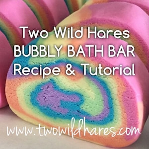 DIY Bubbly Bath Bar / Solid Bubble Bath Recipe Tutorial FOOLPROOF Step By Step, Two Wild Hares image 1