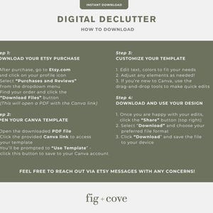 May include: A digital declutter guide with instructions on how to download and use a template. The text is in white on a dark olive green background. The guide includes steps for Etsy purchases, opening Canva templates, customizing, and downloading designs.